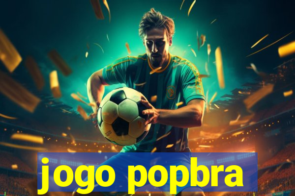 jogo popbra